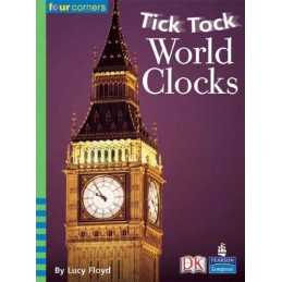 Four Corners: Tick Tock World Clocks by Floyd, Lucy Paperback Book