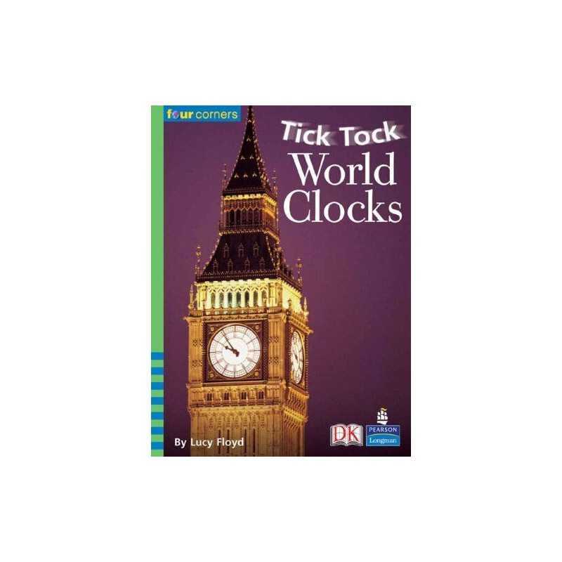 Four Corners: Tick Tock World Clocks by Floyd, Lucy Paperback Book