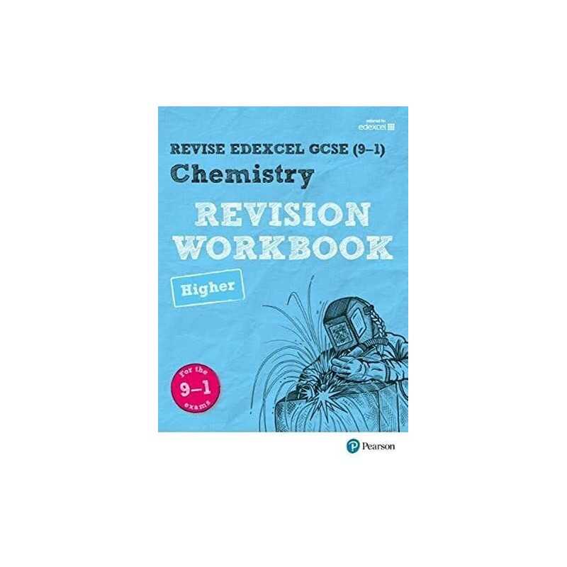 Revise Edexcel GCSE (9-1) Chemistry Higher Revision Workbo... by Saunders, Nigel