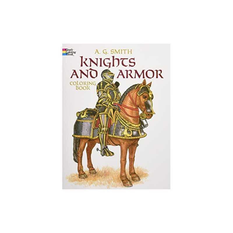 Knights and Armour Colouring Book (Dover Fashion Co... by Smith, A. G. Paperback
