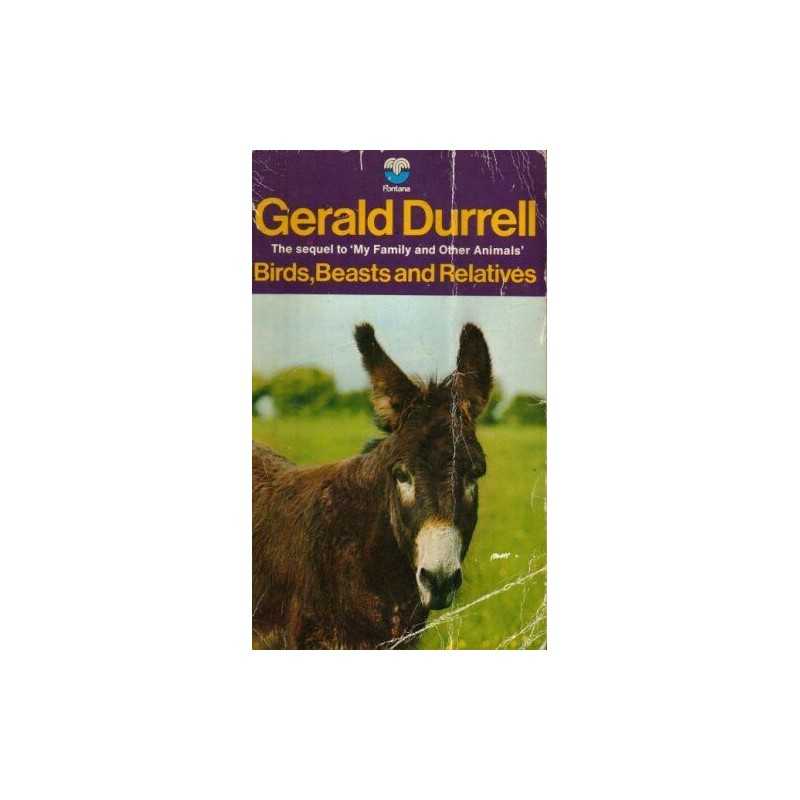 Birds, beasts and relatives by Durrell, Gerald Book