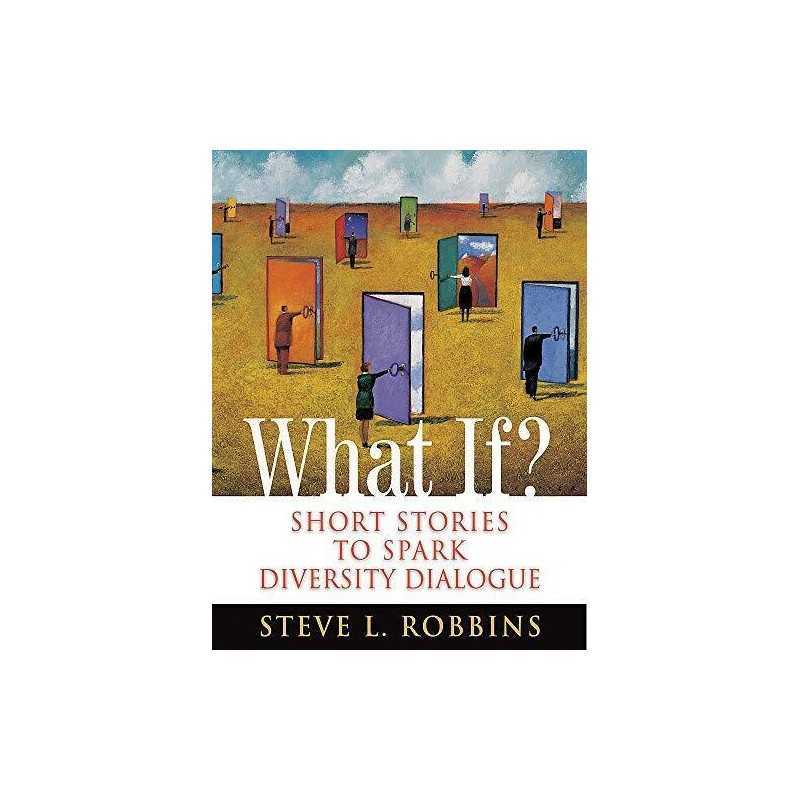 What If?: Short Stories to Spark Di..., Robbins, Steve