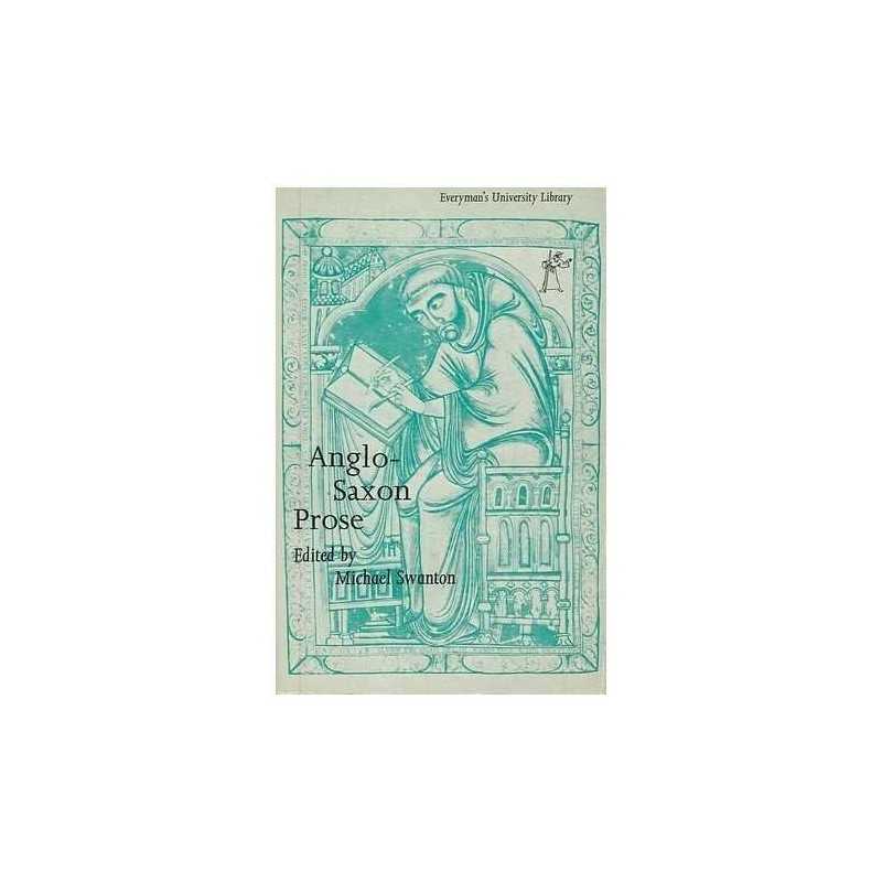 Anglo-Saxon Prose (Everymans University Paperb... by Swanton, Michael Paperback