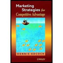 Marketing Strategies for Competitive..., Adcock, Dennis