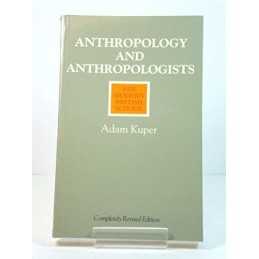 Anthropology and Anthropologists: The M..., Kuper, Adam