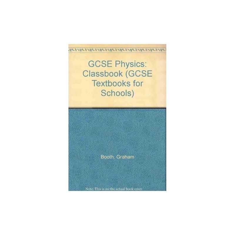 GCSE Physics: Classbook (GCSE Textbooks for School... by Booth, Graham Paperback