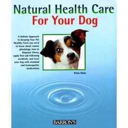 Natural Healthcare for Your Dog by Stein, P. Paperback Book