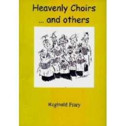 Heavenly Choirs...and Others by Frary, Reginald Paperback Book  Fast
