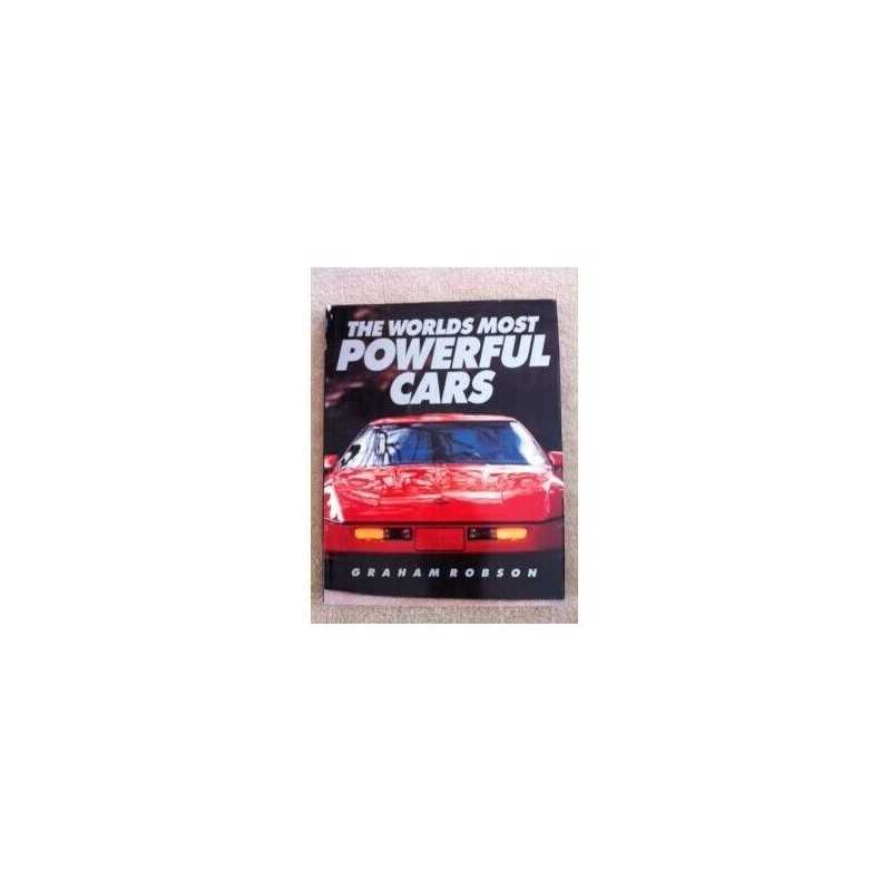 Worlds Most Powerful Cars by Robson, Graham Hardback Book