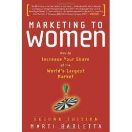 Marketing to Women: Understand, Rea..., Barletta, Marth