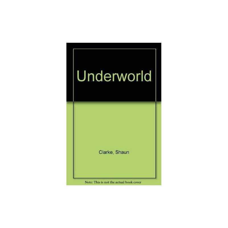Underworld by Clarke, Shaun Hardback Book