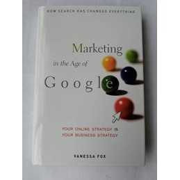 Marketing in the Age of Google: Your O..., Fox, Vanessa