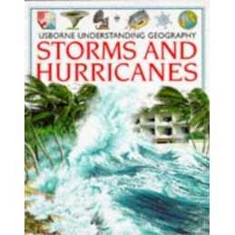 Storms and Hurricanes (Usborne Understa..., Gemmell, K.