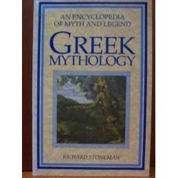 Greek Mythology: An Encyclopaedia of Myth and ... by Stoneman, Richard Paperback