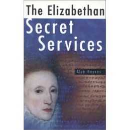Invisible Power: The Elizabethan Secret Services, 1... by Haynes, Alan Paperback