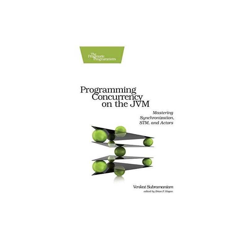 Programming Concurrency on the JVM:..., Subramaniam, Ve
