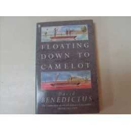 Floating Down to Camelot by Benedictus, David Paperback Book
