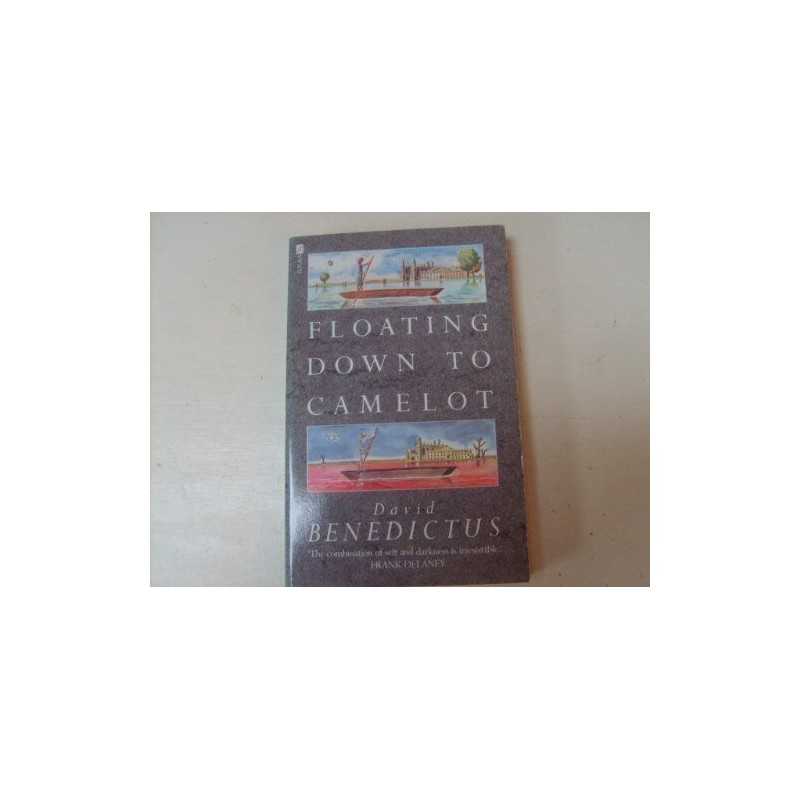 Floating Down to Camelot by Benedictus, David Paperback Book