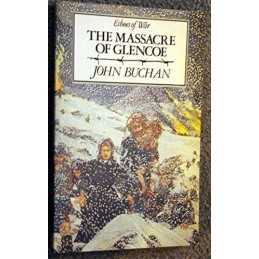 The Massacre of Glencoe (Echoes of War S.) by Buchan, John Paperback Book The