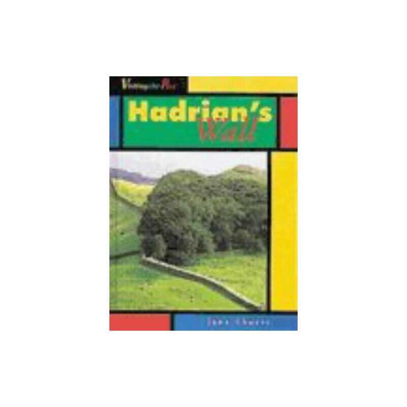 Visiting the Past: Hadrians Wall Pape..., Shuter, Jane