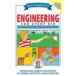 Janice VanCleaves Engineering for Every Kid - 9780471471820