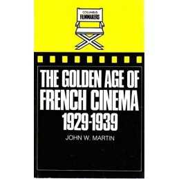 The Golden Age of French Cinema, 1929-39 (Film M... by Martin, John W. Paperback