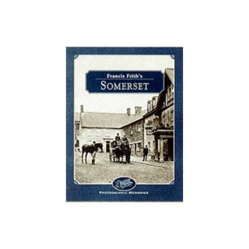 Francis Friths Somerset (Photograph..., Frith, Francis