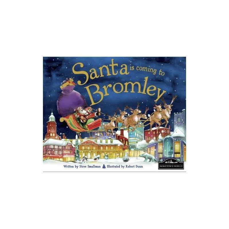 Santa is Coming to Bromley by Steve Smallman Book