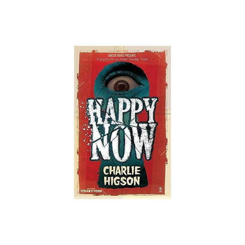 Happy Now by Higson, Charlie Paperback Book