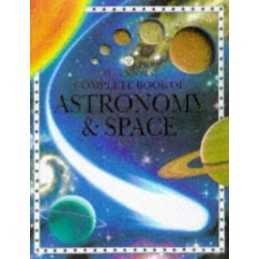 Complete Book of Astronomy and Spac..., Smith, Alastair