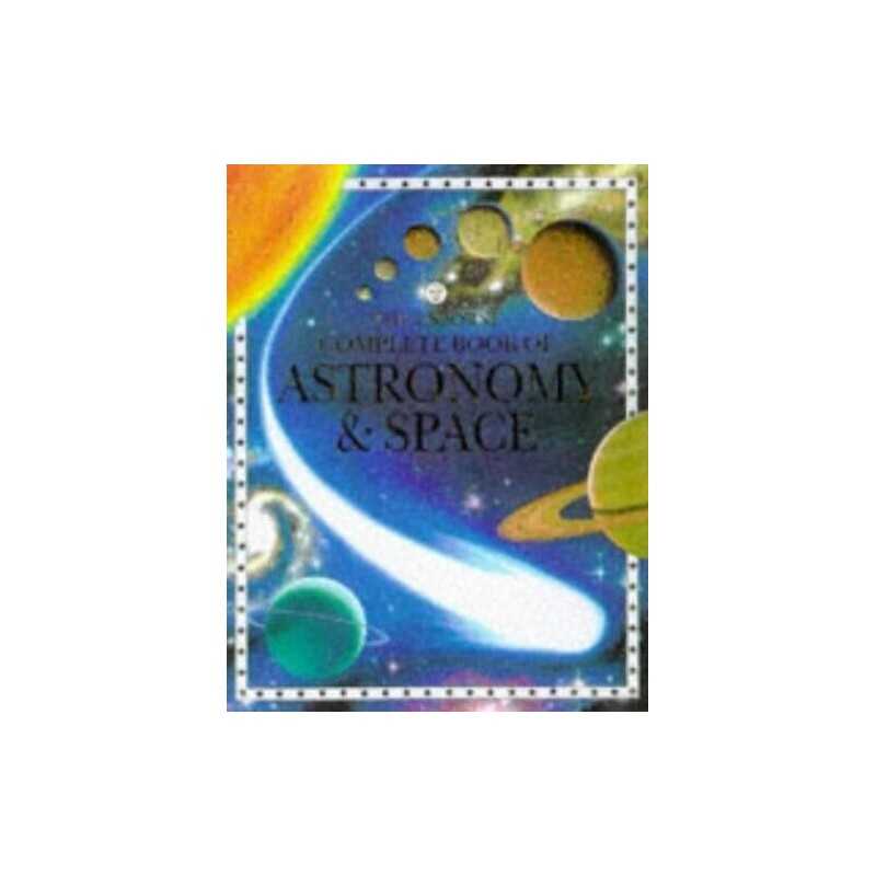 Complete Book of Astronomy and Spac..., Smith, Alastair