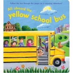 All Aboard the Yellow School Bus (Magic Ribbon Learn... by Jeane Cabral Hardback