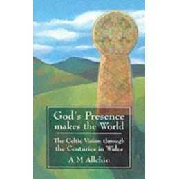 Gods Presence Makes the World by Allchin, A. M. Paperback Book  Fast