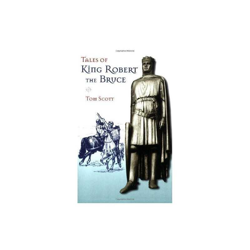Tales of King Robert the Bruce by Scott, Tom Paperback Book