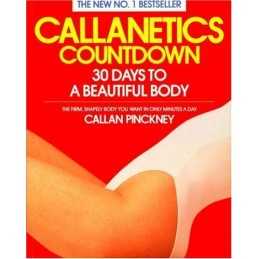Callanetics Countdown: 30 Days to a Beautiful B... by Pinckney, Callan Paperback