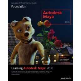 Learning Autodesk Maya 2010: Foundation by Autodesk Maya Press Paperback Book