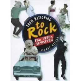 From Rationing to Rock: The 1950s R..., Hylton, Stuart
