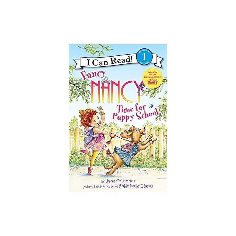 Fancy Nancy: Time for Puppy School (..., OConnor, Jane