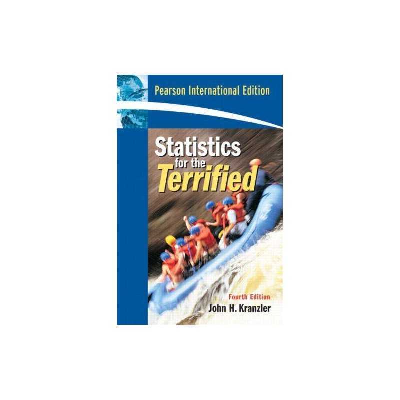 Statistics For The Terrified: International... by Kranzler Ph.D., John Paperback