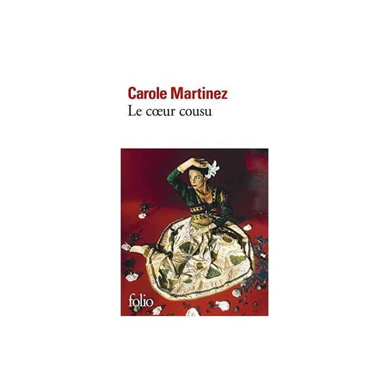 Le coeur cousu: A37949 (Folio) by Martinez, Carole Book