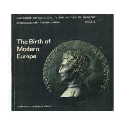 The Birth of Modern Europe (Cambridge..., Trevor Cairns
