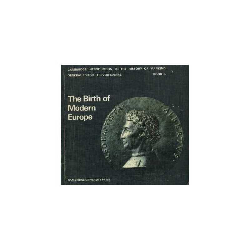 The Birth of Modern Europe (Cambridge..., Trevor Cairns