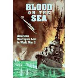 Blood on the Sea: American Destroye..., Parkin, Robert