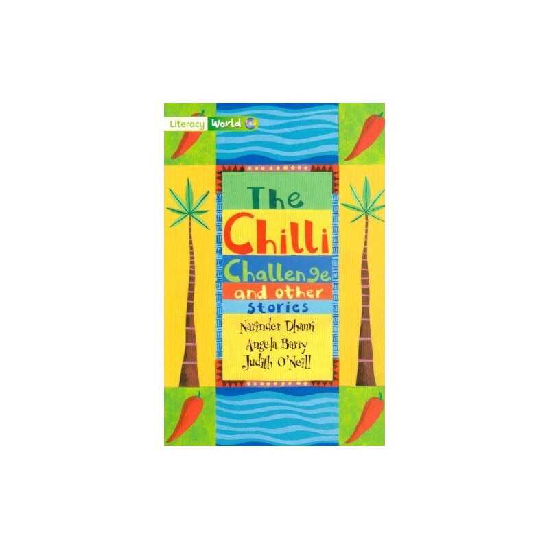 Literacy World Fiction Stage 3 The Chilli Challenge (LITERACY WORLD... Paperback