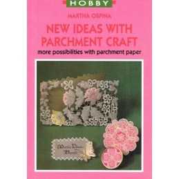 New Ideas With Parchment Craft : by Martha Ospina Book