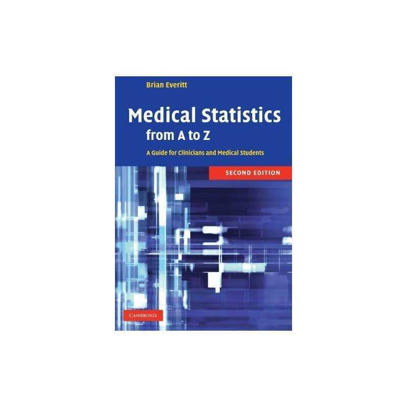 Medical Statistics from A to Z: A Guide for Clini... by Everitt, Brian Paperback