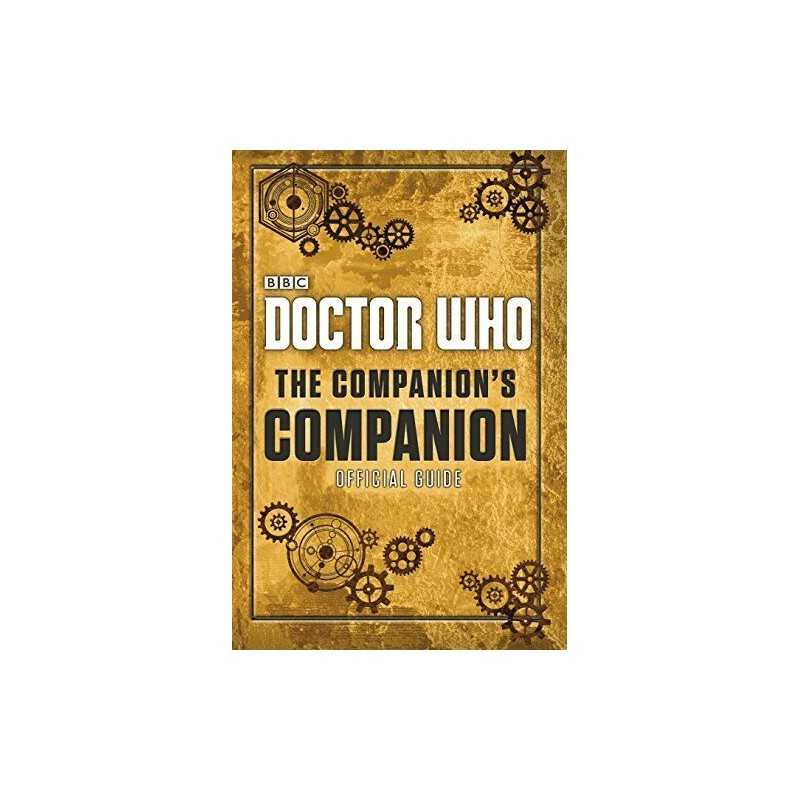 Doctor Who: The Companion?s Companion by Donaghy, Craig Book  Fast