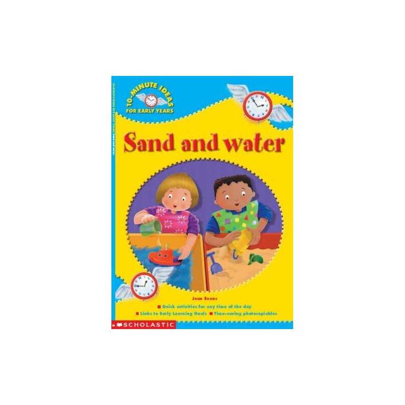 Sand and Water (10-Minute Ideas for the Early Years) by Evans, Jean Paperback