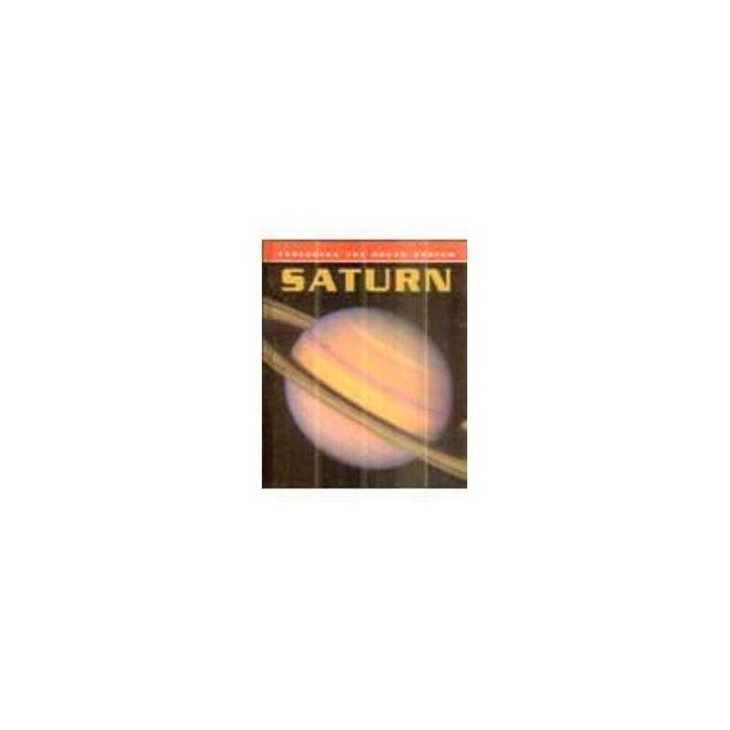 Saturn (Exploring the Solar System), Giles Sparrow