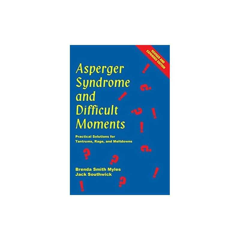 Asperger Syndrome and Difficult Moments: Pr... by Brenda Smith Myles,J Paperback
